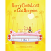 Larry Gets Lost in Los Angeles: Los Angeles Books for Kids