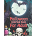 Halloween Coloring Books For Adult: halloween Coloring Book for Stress Relieve and Relaxation (volume 3)