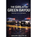 The Girl In The Green Bayou: Diesel & Strobes