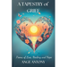 A Tapestry of Grief - Poems of Loss, Healing, and Hope