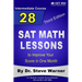 28 SAT Math Lessons to Improve Your Score in One Month - Intermediate Course: For Students Currently Scoring Between 500 and 600 in SAT Math