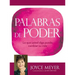 Palabras de Poder: Lo Que Usted Diga Puede Cambiar Su Vida