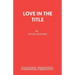 Love in the Title