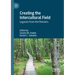 Creating the Intercultural Field: Legacies from the Pioneers