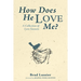 How Does He Love Me?