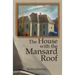 The House with the Mansard Roof