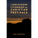 Lindisfarne Liturgies for Christian Festivals