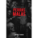 Perras Malas