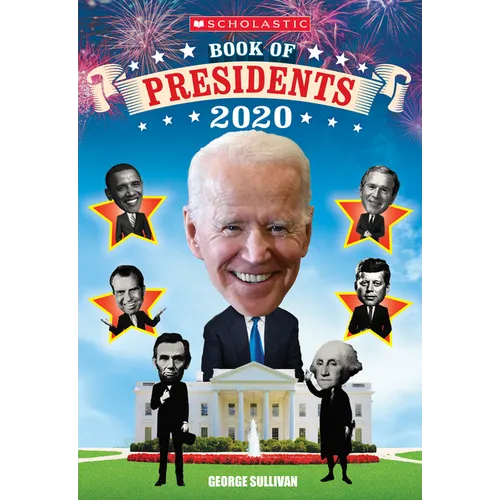 Scholastic Book of Presidents 2020