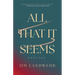 All That It Seems: Stories