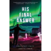 His Final Answer