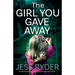 The Girl You Gave Away: An absolutely gripping psychological thriller