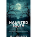Haunted South: Gulf Coast Paranormal Guide Book