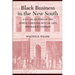Black Business in the New South: A Social History of the NC Mutual Life Insurance Company