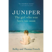 Juniper: The Girl Who Was Born Too Soon