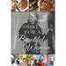 Cooking for a Beautiful Woman: The Tastes and Tales of a Wonderful Life