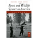 Forest and Wildlife Science in America: A History