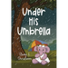 Under His Umbrella