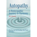 Autopathy: A Homeopathic Journey to Harmony, Healing and Self-Healing with Water and Saliva