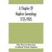 A Chapter Of Hopkins Genealogy. 1735-1905