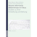 Neuere Reformierte Bekenntnisse Im Fokus: Studien Zu Ihrer Entstehung Und Geltungunter Mitarbeit Von Raphaela J. Meyer Zu Horste-Buhrer Und Frederike