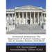 Structured Settlements: The Department of Justice's Selection and Use of Annuity Brokers: Ggd-00-45