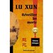 Réveiller les morts: édition bilingue chinois / français