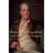 Benjamin Franklin and the Ends of Empire