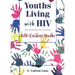 Youths Living with HIV: Self-Evident Truths
