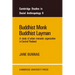 Buddhist Monk, Buddhist Layman: A Study of Urban Monastic Organization in Central Thailand