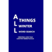 All Things Winter Word Search: 100 Christmas, New Years and Winter Themed Word Search Puzzles for Adults and Children