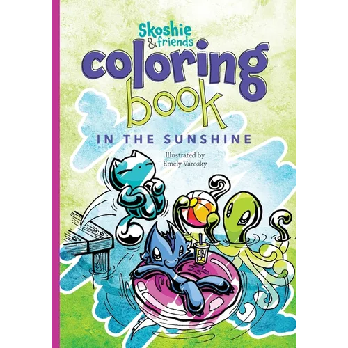 Skoshie & Friends Coloring Book: In the Sunshine