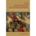 The Fin-De-Siècle Scottish Revival: Romance, Decadence and Celtic Identity