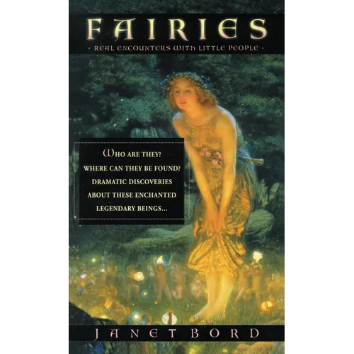 Fairies: Real Encounters with Little People