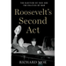 Roosevelt's Second Act: The Election of 1940 and the Politics of War