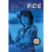Sally Ride: Life on a Mission