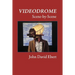 Videodrome Scene-by-Scene