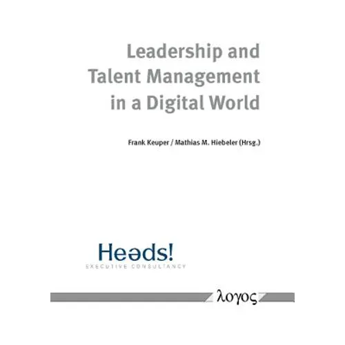 Leadership and Talent Management in a Digital World