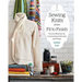 Sewing Knits from Fit to Finish: Proven Methods for Conventional Machine and Serger