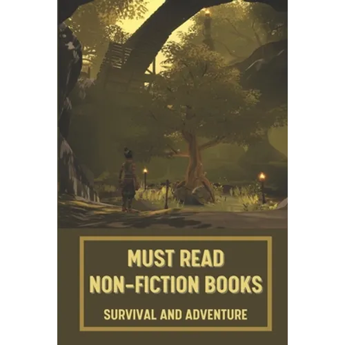 Must Read Non-Fiction Books: Survival And Adventure: Science Fiction Novel