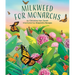 Milkweed for Monarchs