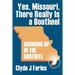 Yes, Missouri, There Really Is a Bootheel: Growing Up in the Bootheel