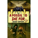 A Fossil to Die For