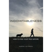 Indomitableness: How to Find Your True Nature