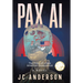Pax AI: The Dawn of a New American Governance