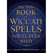The Only Book of Wiccan Spells You'll Ever Need