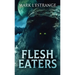Flesh Eaters
