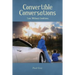 Convertible Conversations: Love Without Conditions