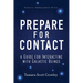 Prepare For Contact: A Guide For Interacting With Galactic Beings