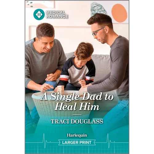 A Single Dad to Heal Him